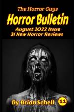 Horror Bulletin Monthly August 2022 af Brian Schell