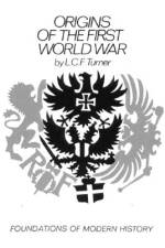 Origins of the First World War af L. C. F. Turner