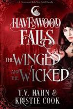The Winged & the Wicked: (A Havenwood Falls Novella) af Kristie Cook