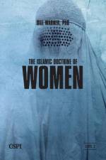 The Islamic Doctrine of Women af Bill Warner