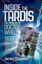 INSIDE THE TARDIS af James Chapman