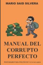 Manual del Corrupto Perfecto af Mario Said Silvera