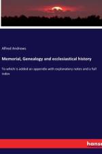 Memorial, Genealogy and ecclesiastical history af Alfred Andrews