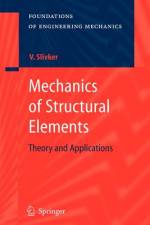 Mechanics of Structural Elements af Vladimir Slivker