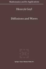 Diffusions and Waves af Henryk Gzyl