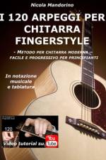 I 120 ARPEGGI per CHITARRA FINGERSTYLE af Nicola Mandorino