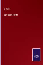Das Buch Judith af O. Wolff