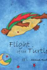 Flight of the Turtle af Samuel Ruder