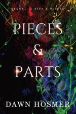 Pieces & Parts af Dawn Hosmer