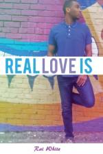 Real Love Is....