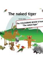 The naked tiger af Dorthe Muller