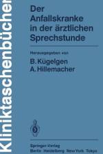 Der Anfallskranke in der ärztlichen Sprechstunde af B. Kügelgen