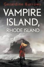 Vampire Island, Rhode Island af Geraldine Burrows