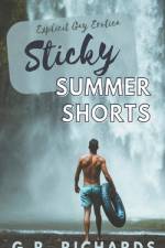 Sticky Summer Shorts af G. R. Richards