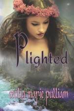 Plighted af Cecilia Marie Pulliam