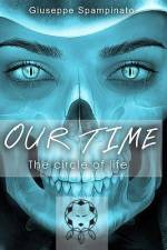 Our Time: The circle of life af Giuseppe Spampinato