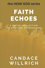 Faith Echoes af Candace Willrich