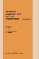Descriptive Psychology and Historical Understanding af W. Dilthey
