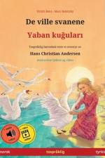 De ville svanene - Yaban kuğuları (norsk - tyrkisk)