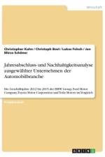 Jahresabschluss- und Nachhaltigkeitsanalyse ausgewählter Unternehmen der Automobilbranche af Christopher Kuhn