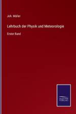 Lehrbuch der Physik und Meteorologie af Joh. Müller