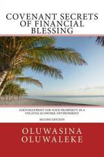 Covenant Secrets Of Financial Blessing af Oluwasina E Oluwaleke