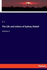 The Life and Letters of Sydney Dobell af E. J.