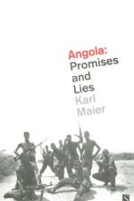 Angola: Promises and Lies af Karl Maier