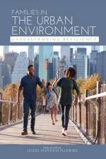 Families in the Urban Environment af Jason Anthony Plummer