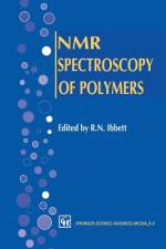 NMR Spectroscopy of Polymers af R. N. Ibbett