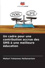 Un cadre pour une contribution accrue des SMS à une meilleure éducation af Mehari Yohannes Hailemariam