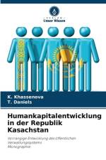 Humankapitalentwicklung in der Republik Kasachstan af K. Khassenova