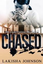 Chased af Lakisha Johnson