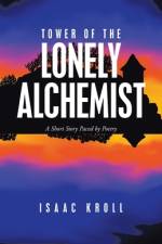 Tower of the Lonely Alchemist af Isaac Kroll