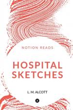 HOSPITAL SKETCHES af L. M.