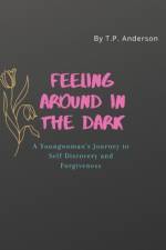 Feeling Around in the Dark