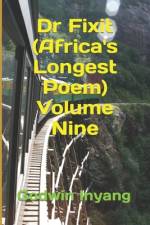 Dr Fixit (Africa's Longest Poem) Volume Nine af Godwin Inyang