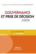 Gouvernance et prise de décision: Les questions qui dérangent. af Eric Lamarque