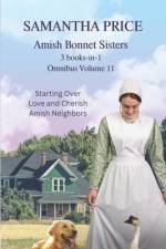 Amish Bonnet Sisters Omnibus Volume 11 af Samantha Price