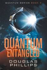 Quantum Entangled af Douglas Phillips