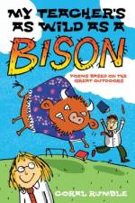 My Teacher's as Wild as a Bison af Coral Rumble