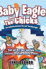 Baby Eagle and the Chicks af Fyne Ogonor