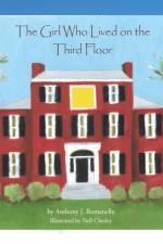 The Girl Who Lived on the Third Floor af Anthony J. Romanello