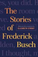 The Stories of Frederick Busch af Frederick Busch