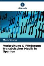 Verbreitung & Förderung französischer Musik in Spanien af Marie Nicolas