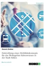 Entwicklung eines Mobilitätskonzepts für das Wohngebiet Rabenwiesen in der Stadt Süßen af Dennis Dreher