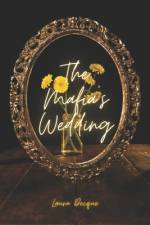 The Mafia's Wedding af Laura Decque