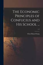 The Economic Principles of Confucius and His School ...; v.2 af Chen Huan-Chang