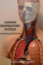 Human Respiratory System af Atheena Milagi