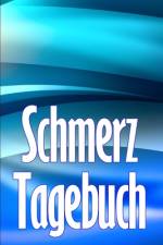 Bierhoff, C: Schmerz-Tagebuch af Christine Bierhoff